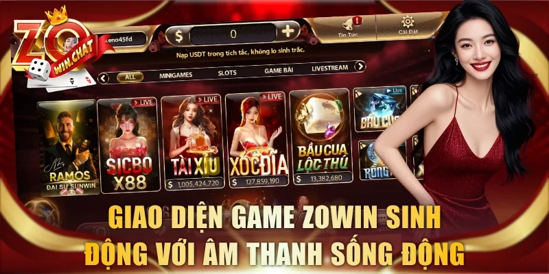 Giao diện game ZOWIN sinh động với âm thanh sống động