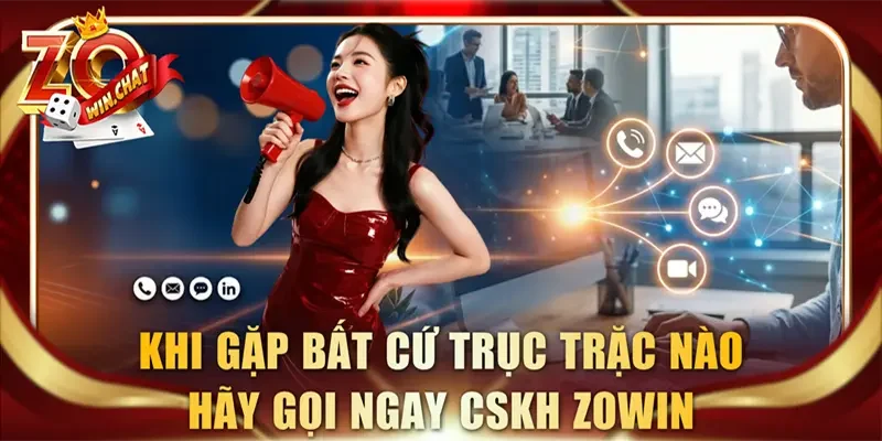Nếu gặp lỗi hãy liên lạc ngay CSKH để được xử lý nhanh